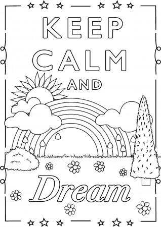 Keep Calm and Dream - Keep calm & … Adult Coloring Pages
