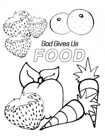 Good Sunday School Coloring Sheets #8 - God Gives Us Food Coloring ...