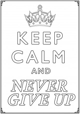 Keep calm and … - Coloring Pages for Adults