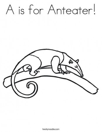 A is for Anteater Coloring Page - Twisty Noodle