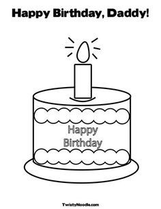 Happy Birthday Daddy Coloring Cards - Coloring Pages for Kids and ...