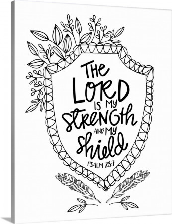 The Lord Is My Strength And My Shield Handlettered Coloring Wall Art,  Canvas Prints, Framed Prints, Wall Peels | Great Big Canvas