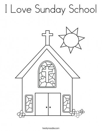I Love Sunday School Coloring Page - Twisty Noodle